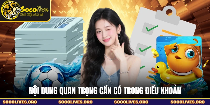 Nội dung quan trọng cần có trong điều khoản