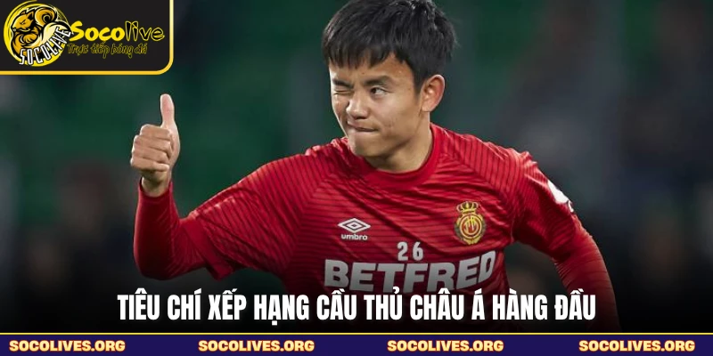 Tiêu chí xếp hạng cầu thủ châu Á hàng đầu